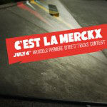 C’est la Merckx | Brussels Premiere Tricks | Street Contest